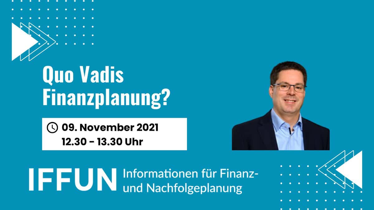 Quo Vadis Finanzplanung Event am 9. November.