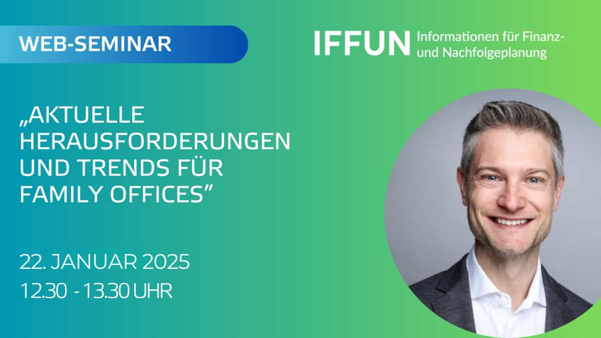 Webinar zu Family Offices Herausforderungen 2025