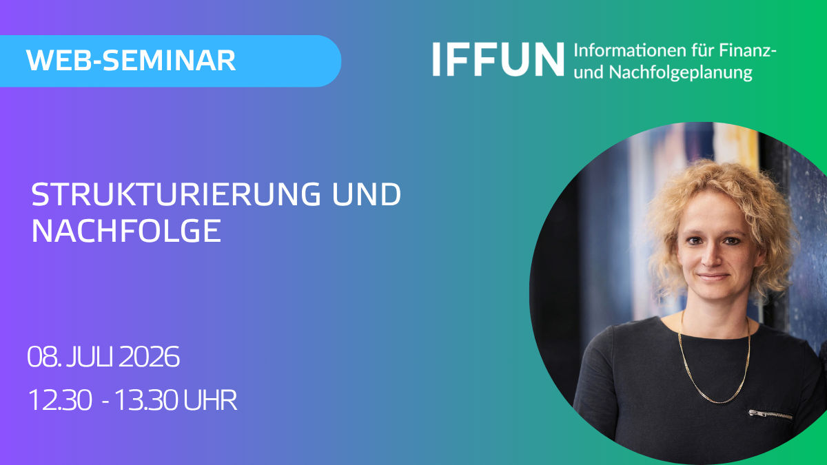 Web-Seminar zu Strukturierung und Nachfolge, 8. Juli 2026.